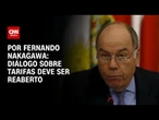 Análise: Diálogo sobre tarifas deve ser reaberto | CNN 360º