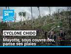 Mayotte, sous couvre-feu, panse ses plaies après le passage du cyclone Chido • FRANCE 24