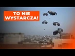 Gaza woła o pomoc. Pomoc spada z nieba, ale to za mało | NEWS