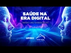 Herbert Lobo - Saúde na era digital