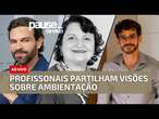 Arquitetura: Profissionais de gerações diferentes partilham visões sobre ambientação | Pause O POVO