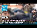 Syrie : plus de 740 civils tués, en majorité alaouites, dans l'ouest • FRANCE 24