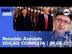 Reinaldo Azevedo ao vivo: guerra comercial dos EUA; deputado fala em 'Lula morto' e Juscelino Filho