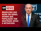 População mostra apoio a Netanyahu em guerra com Irã, afirma morador de Israel | CNN NOVO DIA