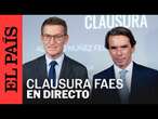 DIRECTO | Alberto Núñez Feijóo clausura del Campus FAES | EL PAÍS