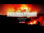 California Burning | Sky News Special Programme