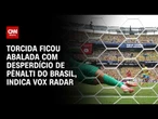 Brasil x Noruega: torcida ficou abalada com desperdício de pênalti, diz Vox Radar | CNN Prime Time
