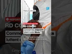 RD Congo : comment les soignants luttent contre le virus Ebola ? • FRANCE 24