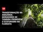 COP30: Moradores de Tumbira promovem ecoturismo na Floresta Amazônica | CNN PRIME TIME