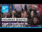 Violences faites aux femmes : appel à manifester de 400 organisations • FRANCE 24