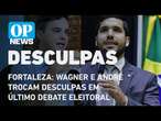 Fortaleza: Wagner e André trocam desculpas em último debate eleitoral l O POVO NEWS