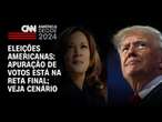 Eleições americanas: apuração de votos está na reta final; veja cenário | CNN NOVO DIA