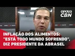 Inflação dos alimentos: "Está todo mundo sofrendo", diz presidente da ABRASEL | O POVO CBN