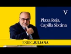 Plaza Roja, Capilla Sixtina I Enfoque Enric Juliana