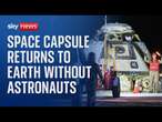 Two astronauts left behind on ISS as Boeing's Starliner capsule lands on earth empty