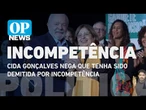 Cida Gonçalves nega que tenha sido demitida por incompetência | O POVO News