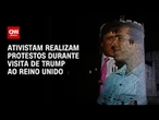 Caso Epstein: Ativistas fazem manifestação durante visita de Trump ao Reino Unido | CNN NOVO DIA