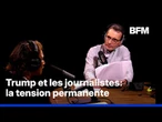 "Vous êtes malhonnête" : comment Donald Trump a fait des journalistes son adversaire favori