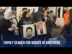 'They took my brothers - I want their bodies back' | Assad Downfall