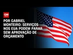 Serviços nos EUA podem parar sem aprovação de orçamento | CNN NOVO DIA