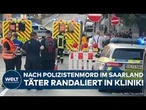 VÖLKLINGEN: Nach Mord an Polizisten! Täter randaliert im Krankenhaus und geht Beamte an