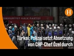 Türkei: Polizei stürmt CHP-Zentrale