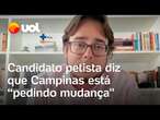 Grupo que comanda Campinas há 12 anos esgotou a cidade, diz candidato do PT