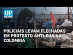 Policiais levam flechadas em protesto contra os EUA na Colômbia | O POVO News