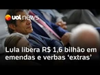 Governo Lula libera R$ 1,6 bi em emendas parlamentares e verbas 'extras' para atender base aliada