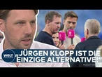 WM-DESASTER: „Jürgen Klopp ist die einzige Alternative!“ Harte Abrechnung mit Nagelsmann