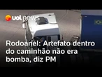 Carreta bloqueia Rodoanel: simulacro de bomba não era real, afirma Polícia; via é liberada após 5h