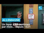 Allemagne : un loyer à 88 centimes par mois… depuis 1521 • FRANCE 24