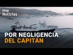NAUFRAGIO VILLA DE PITANXO: La COMISIÓN de INVESTIGACIÓN apunta a una NEGLIGENCIA del CAPITÁN | RTVE