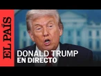 DIRECTO | Donald Trump da un discurso en la Casa Blanca | EL PAÍS