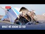 Explained: What we know so far about the Azerbaijan Airlines crash