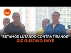 "Estamos lutando contra tiranos", diz Gustavo Gayer