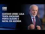 Gustavo Uribe: Lula tenta encaixar Porto Alegre e Natal em agenda | BASTIDORES CNN