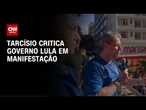 Tarcísio: Brasil não aguenta governo gastador | AGORA CNN