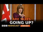 Did Rachel Reeves just drop the biggest hint yet that she's putting up your taxes? | BBC Newscast