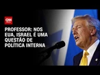 Nos Estados Unidos, Israel é uma questão de política interna, diz especialista | WW