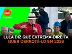 Extrema-direita e fascistas querem se unir para me derrotar em 2026, diz Lula
