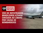 Voo de repatriados brasileiros atrasa chegada ao Líbano por causa de bombardeios | CNN NOVO DIA