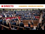DIRECTO | SESIÓN de CONTROL al GOBIERNO | RTVE Noticias