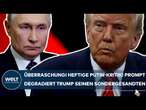 UKRAINE-KRIEG: Überraschung! Heftiger Putin-Vorwurf! Prompt degradiert Trump seinen Sondergesandten!