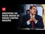 Argentina vai pedir ordem de prisão contra Maduro | CNN PRIME TIME