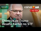 Ofensiva de Trump desafia Fachin no STF; secretário dos EUA fala em 'consertar' Brasil e + ao vivo