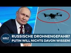 DROHNENGEFAHR: Putin wäscht seine Hände in Unschuld! Diese perfide Antwort sorgt für Kopfschütteln