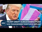 USA: Donald Trump greift durch! Knallharte Maßnahmen! Transgender-Taskforce angekündigt