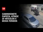 Caminhonete em alta velocidade capota e atinge 10 veículos | CNN NOVO DIA