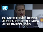 Relator do PL antifacção endurece penas e mira auxílio-reclusão | O POVO News